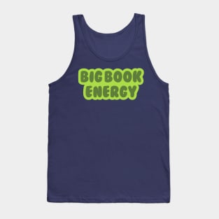 Big book energy Tank Top